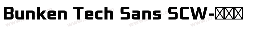 Bunken Tech Sans SCW字体转换 Bunken Tech Sans SCW字体转换